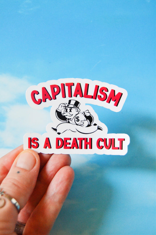 Capitalism is a Death Cult Vinyl Sticker