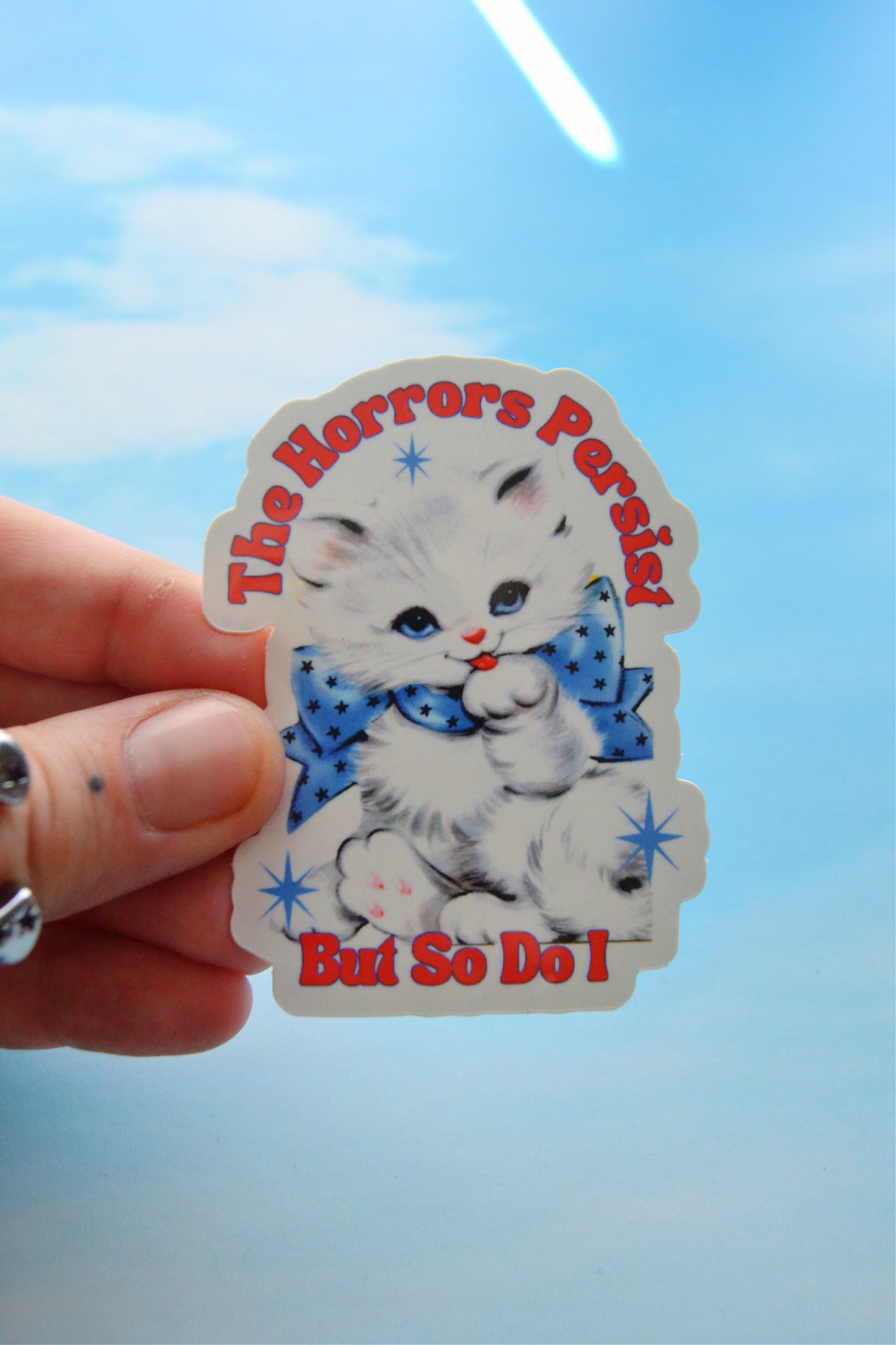 The Horrors Persist Sticker