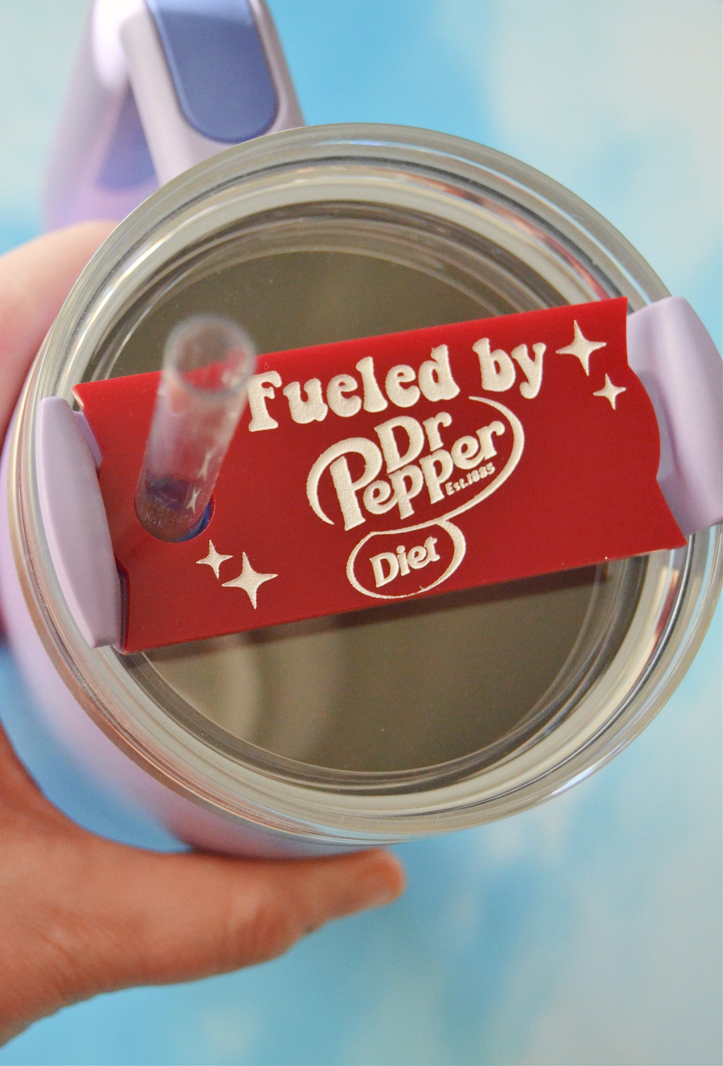 Fueled by Diet Dr Pepper Tumbler Topper