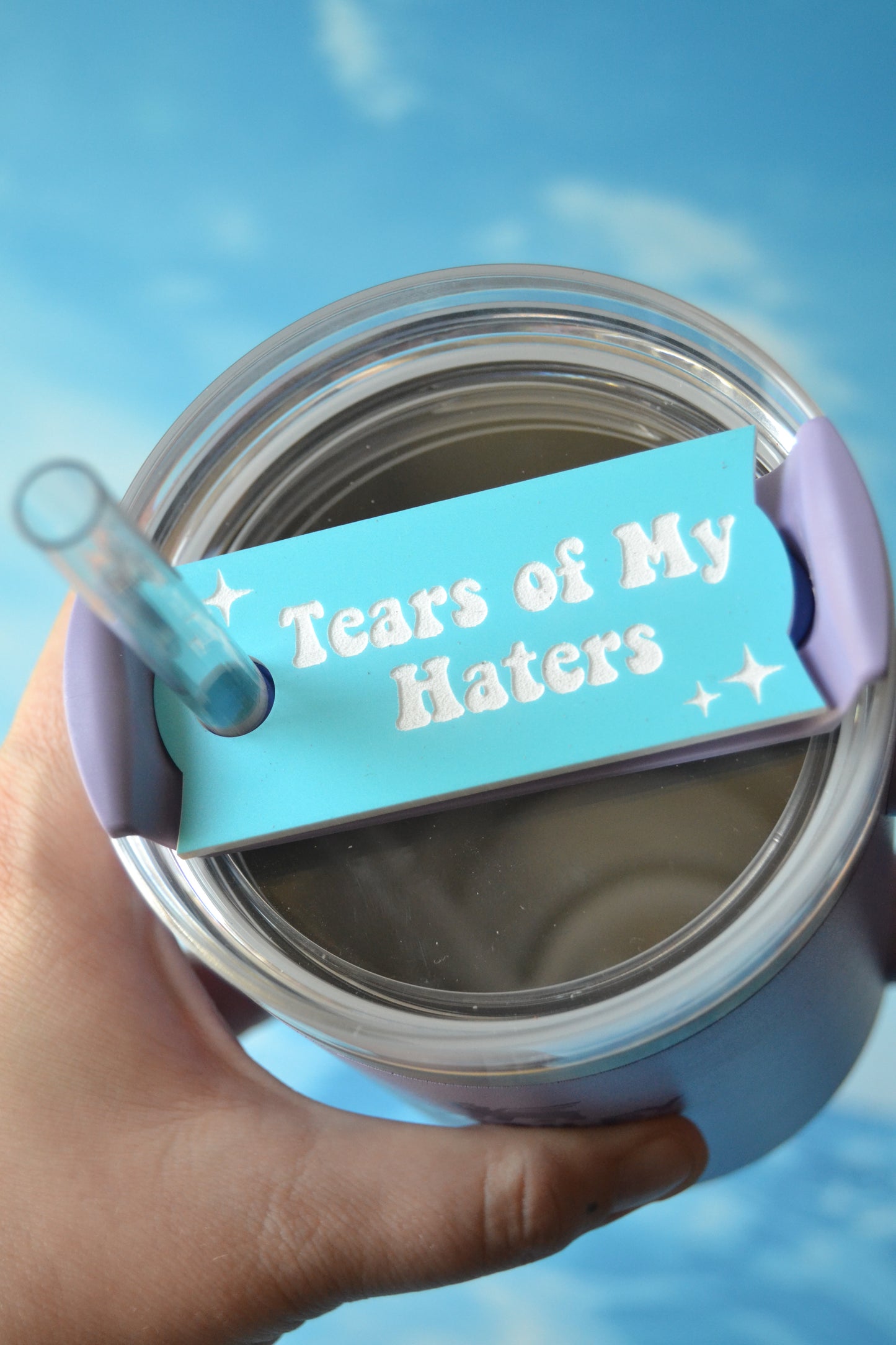 Tears of My Haters Tumbler Topper