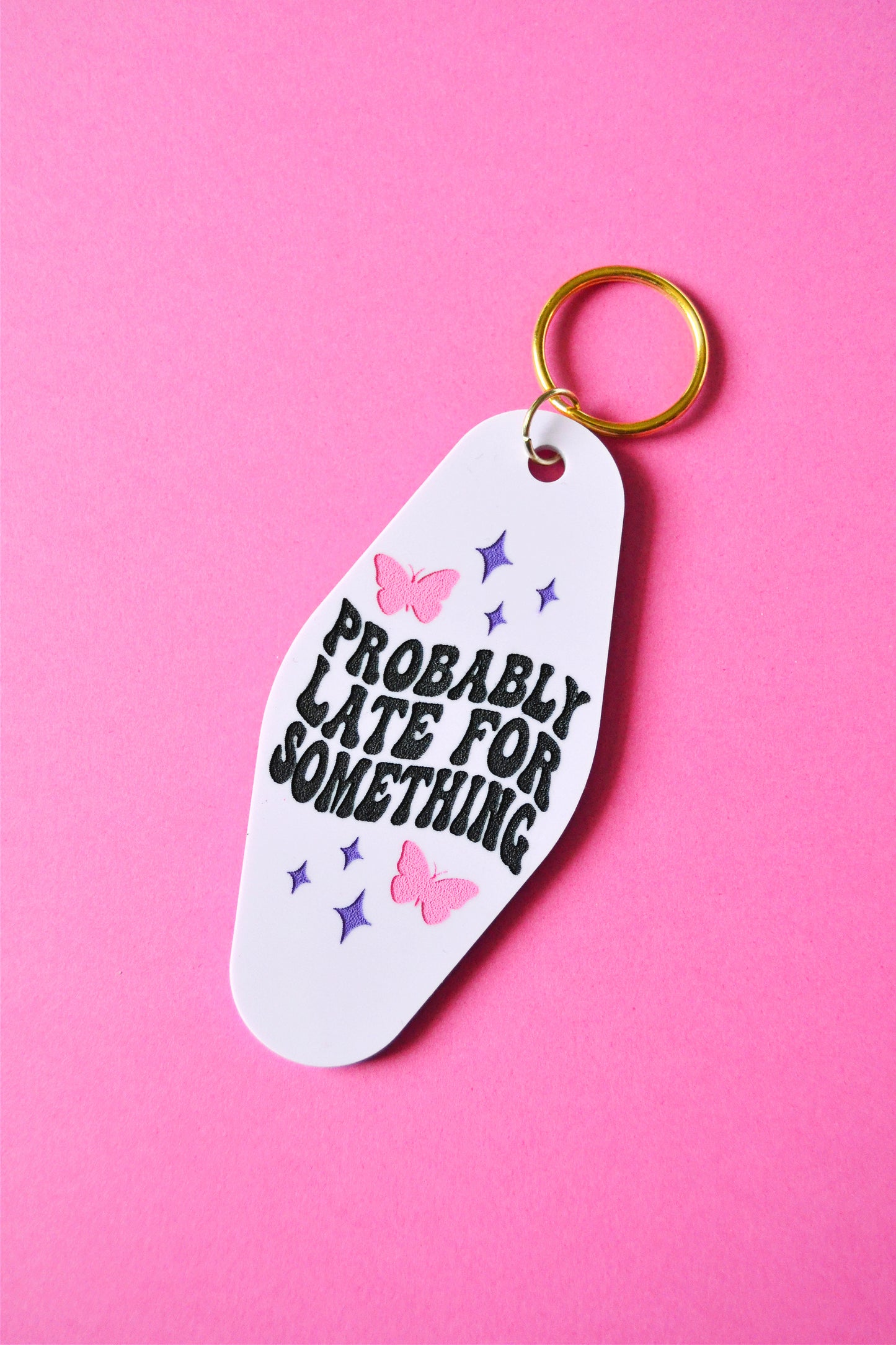 Probably Late for Something Keychain