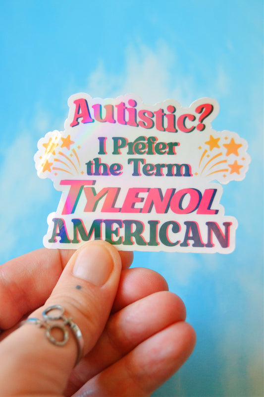 Tylen0l American Holographic Sticker