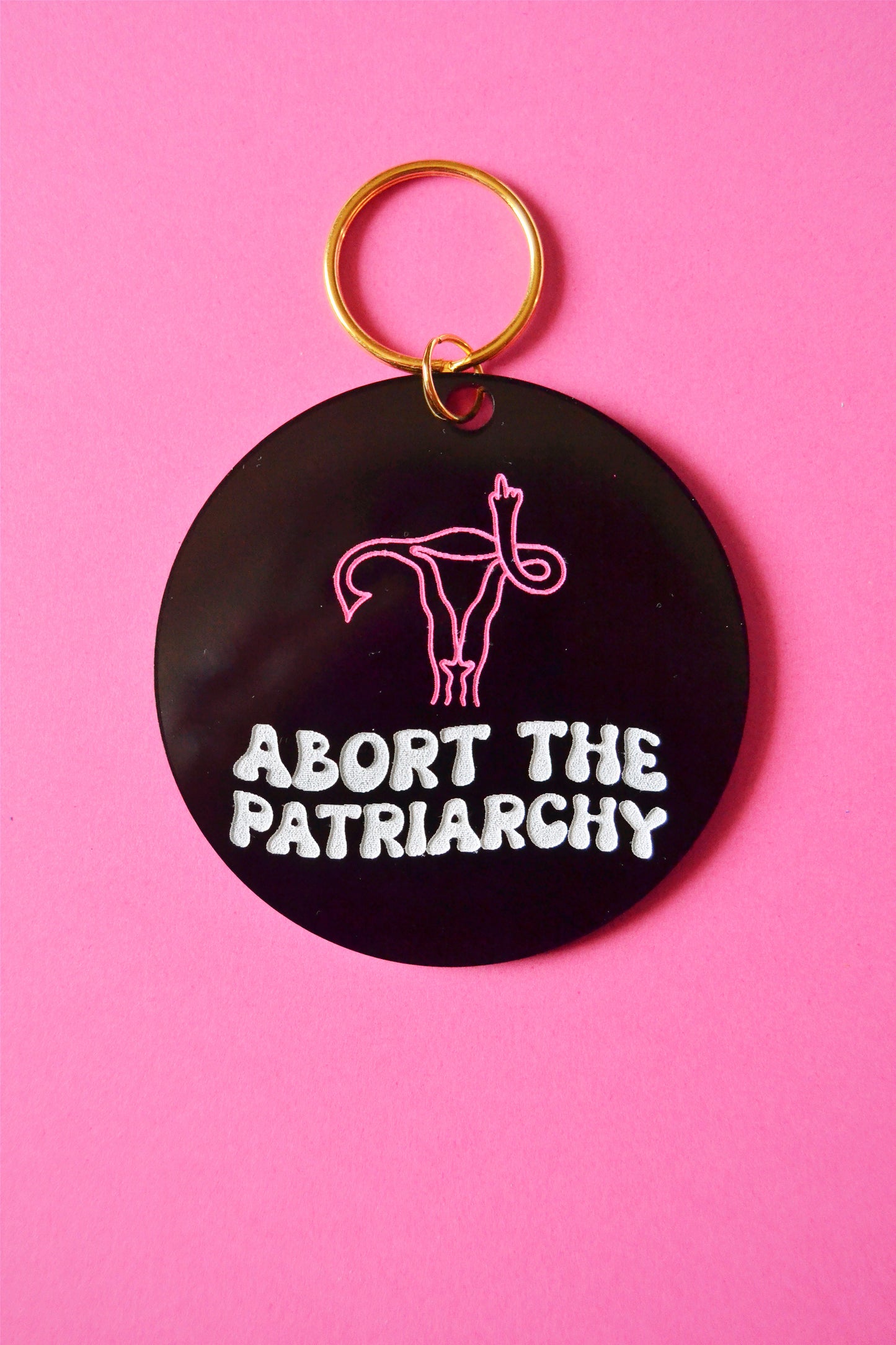 Abort the Patriarchy Keychain
