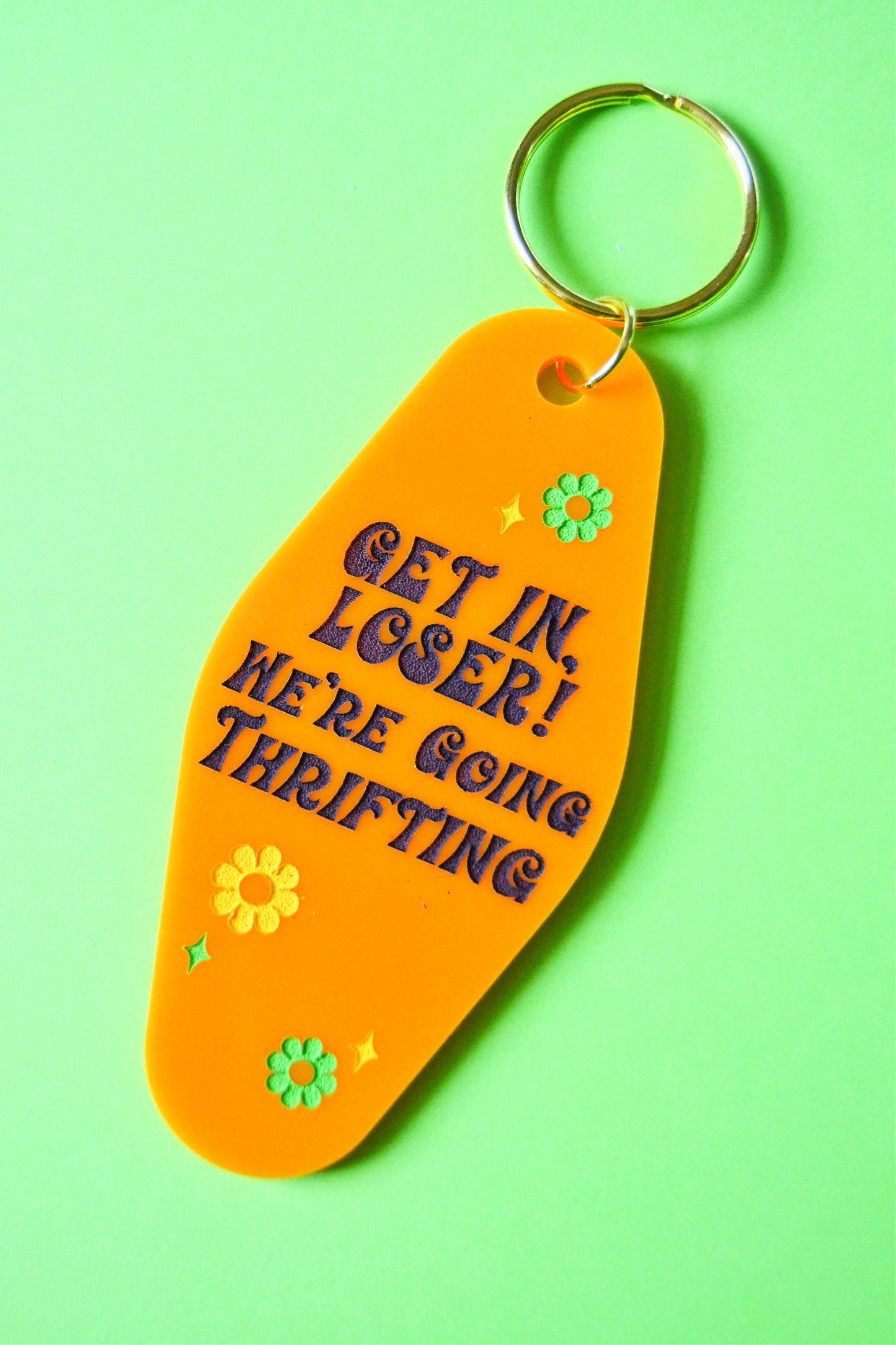 Get In Loser, We're Going Thrifting Keychain