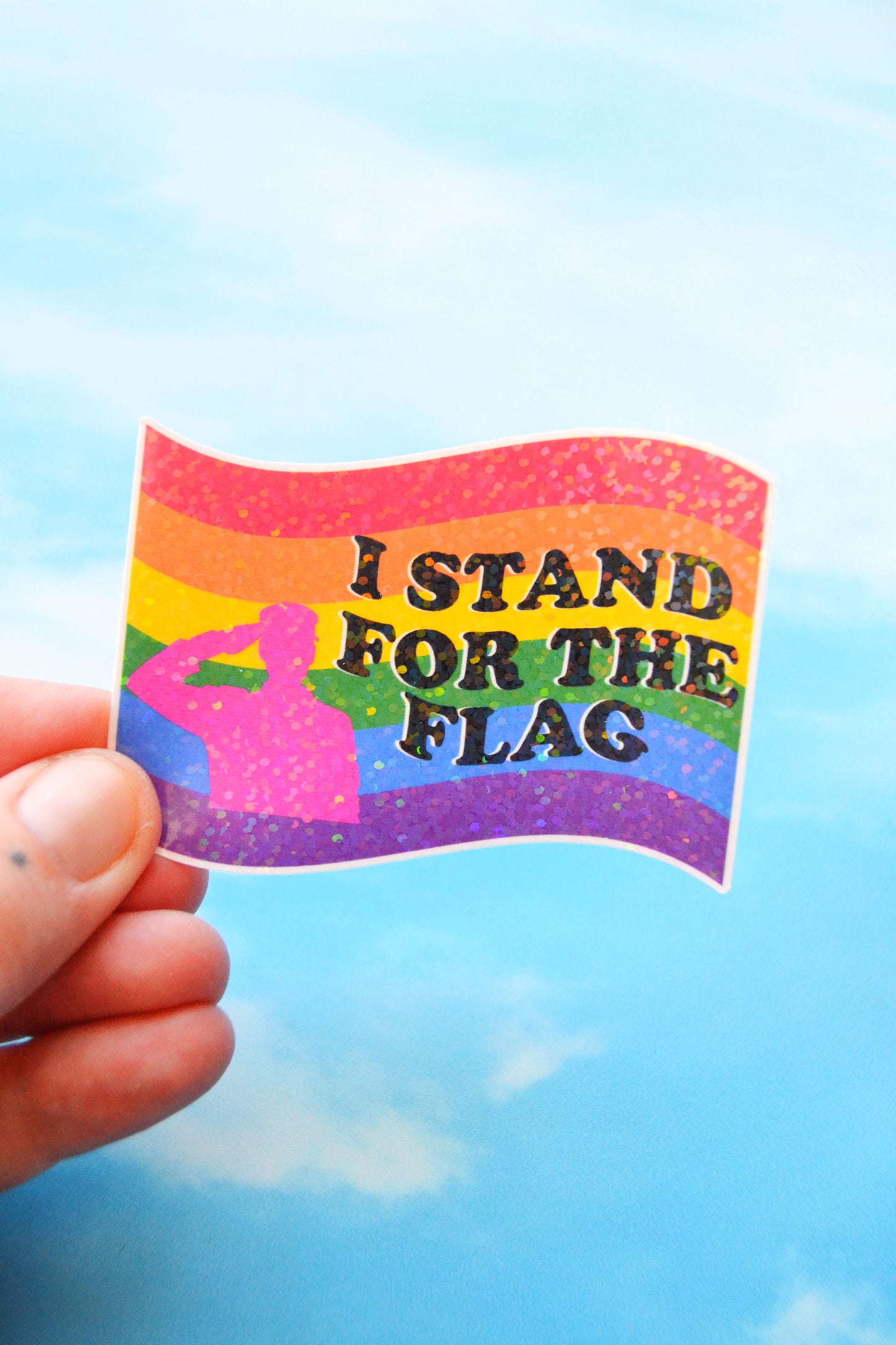 I Stand for the Flag (Pride) Glittery Vinyl Sticker