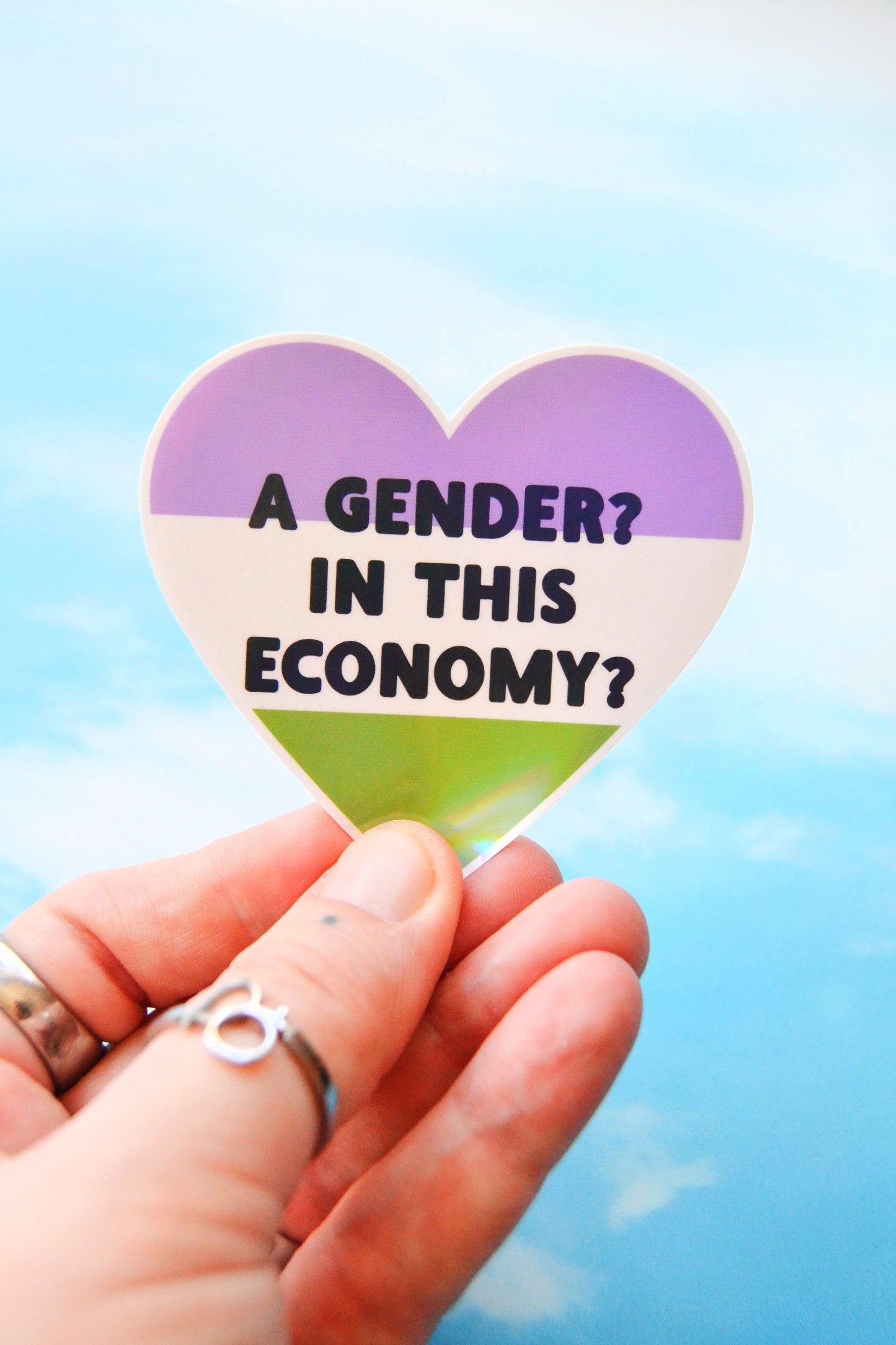 A Gender? In This Economy? Genderqueer Holographic Vinyl Sticker
