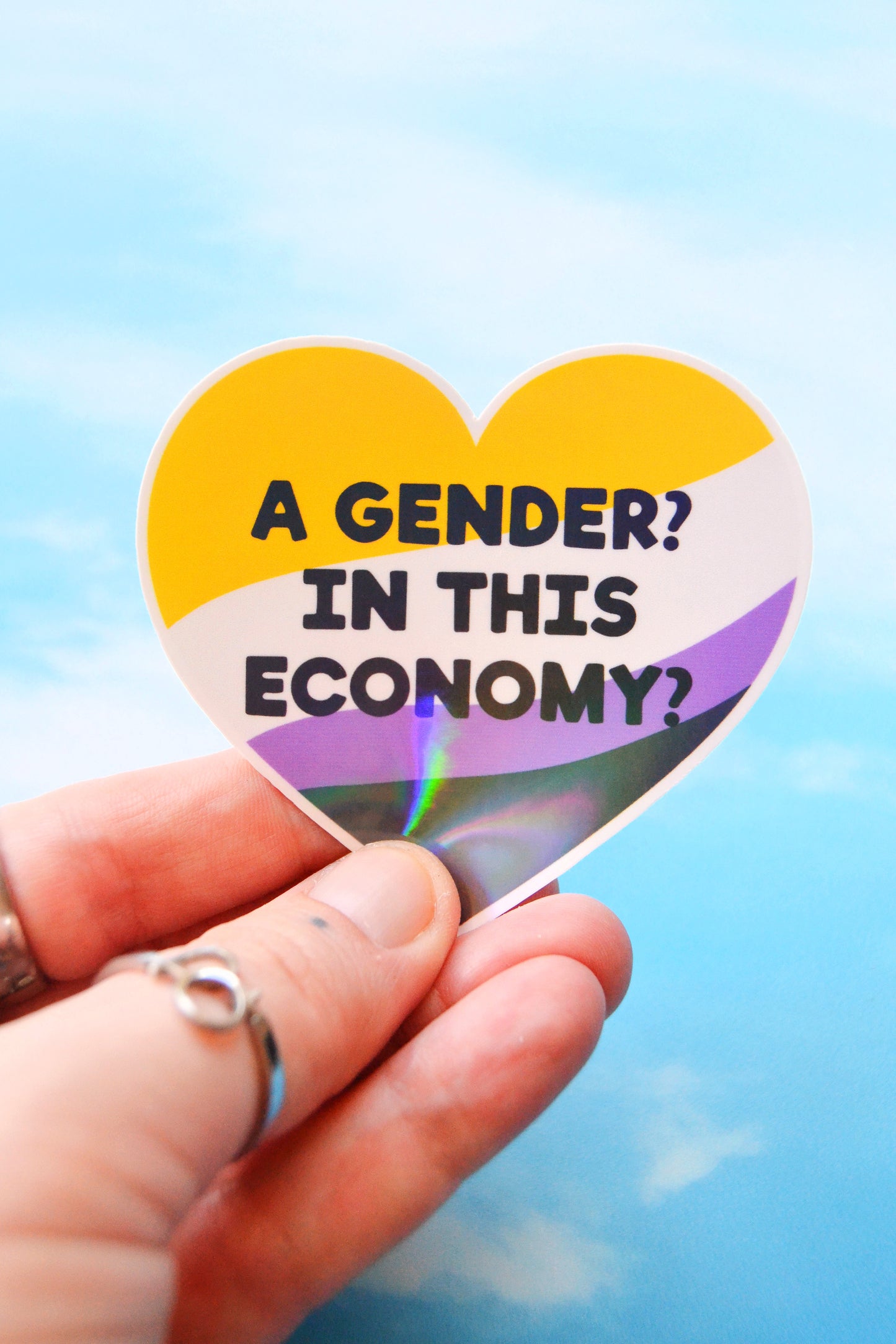 A Gender? In This Economy? Nonbinary Holographic Vinyl Sticker