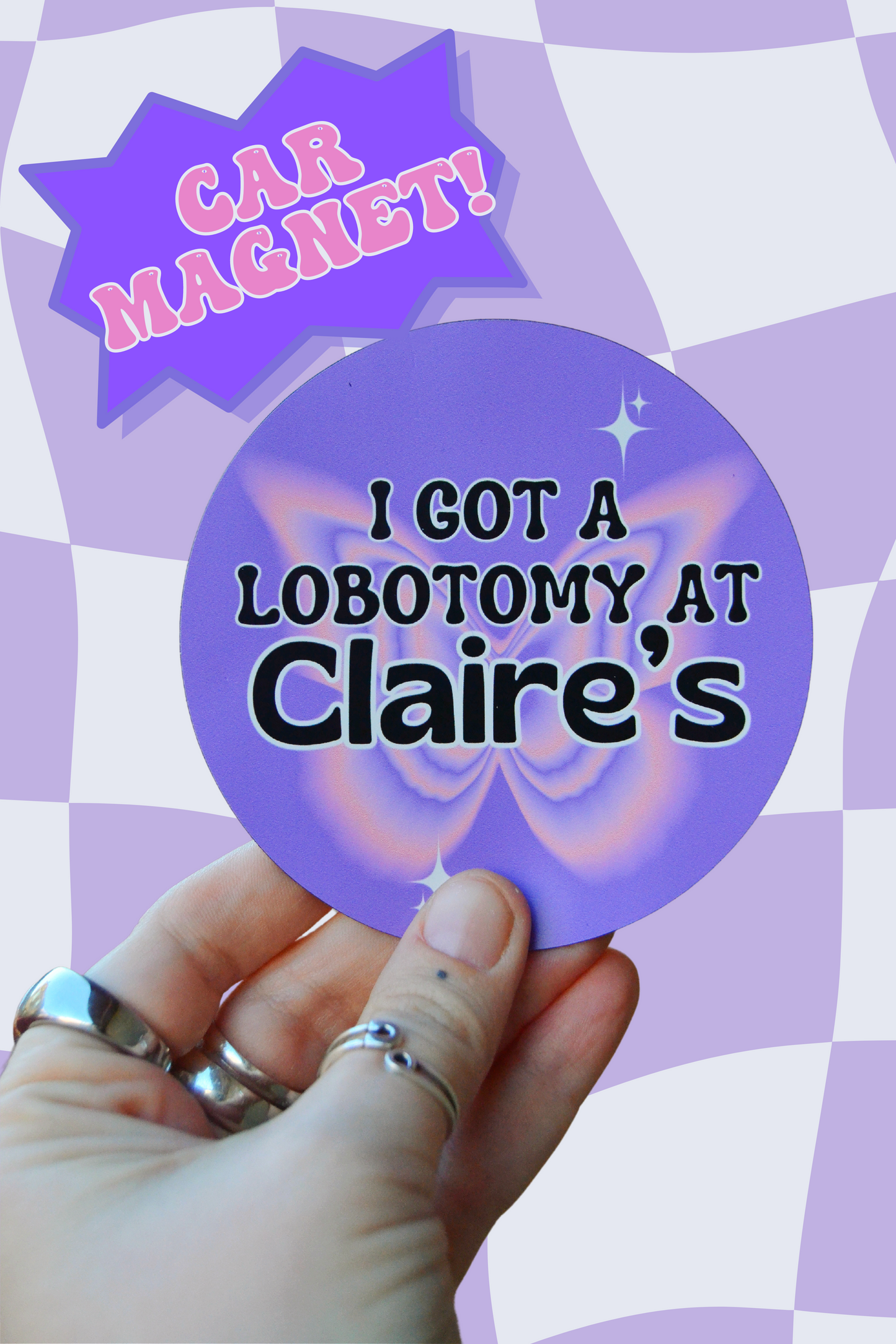 Lobotomy at Claire's Bumper Magnet