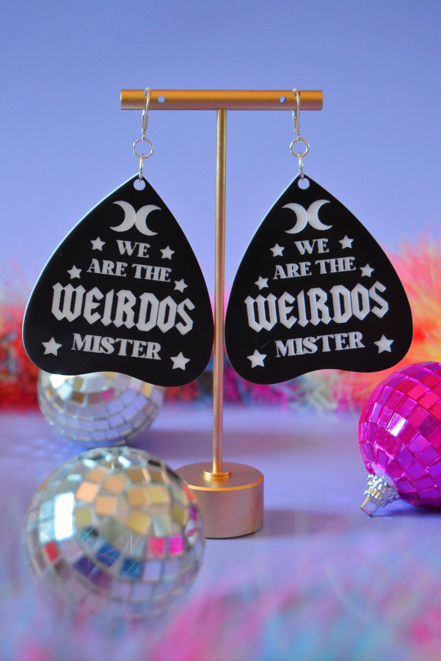 We Are the Weirdos Mister Planchette Earrings