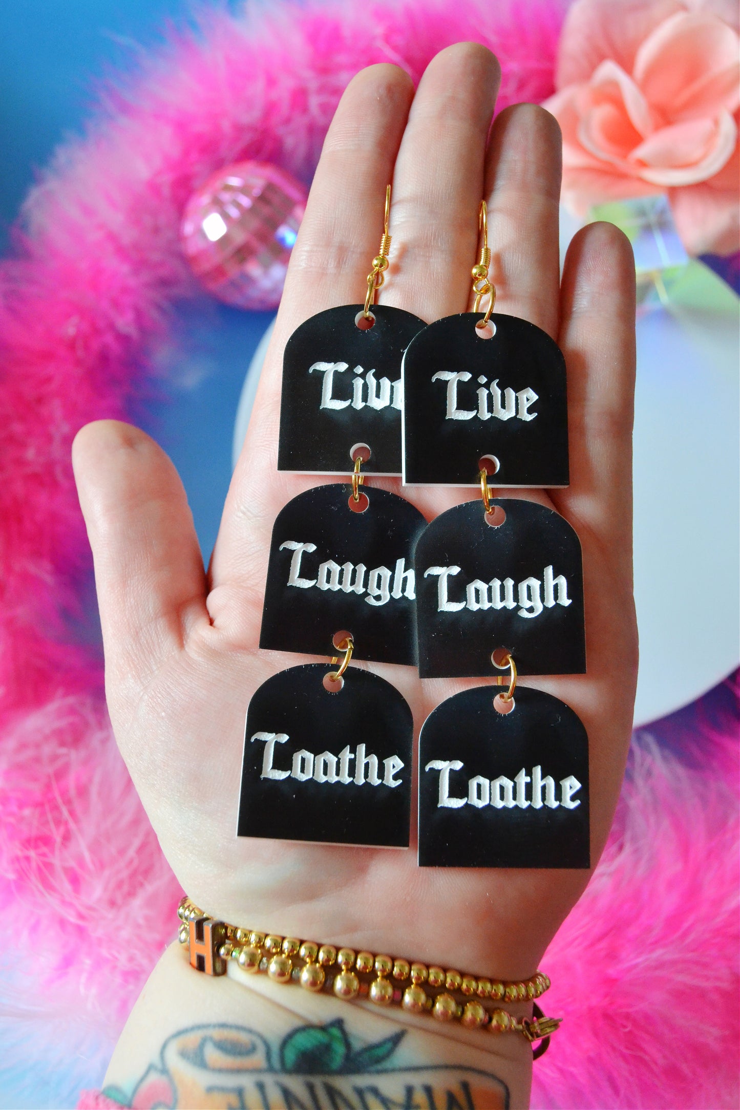 Live, Laugh, Loathe Earrings