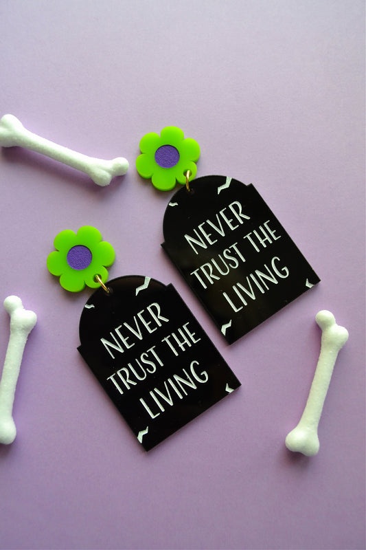 Never Trust the Living Tombstone Earrings