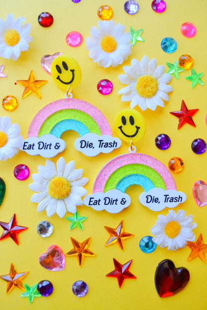 Eat Dirt and Die Trash Earrings