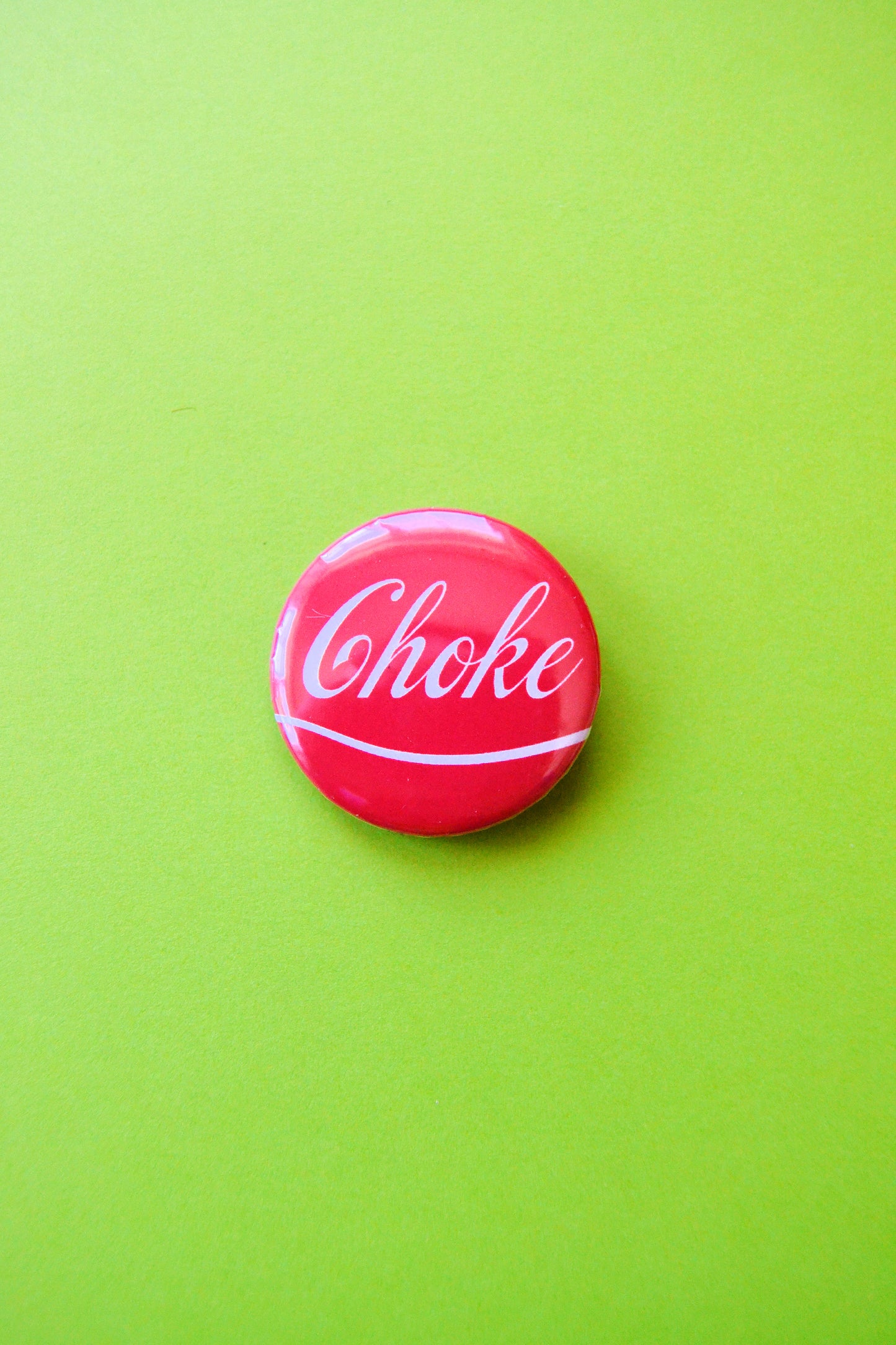 Choke Pinback Button