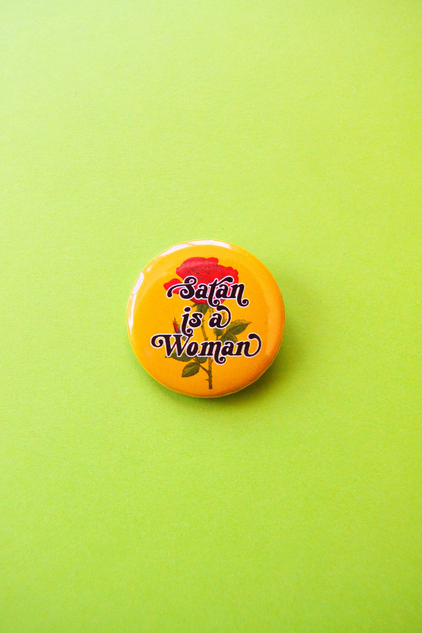 Satan is a Woman Pinback Button