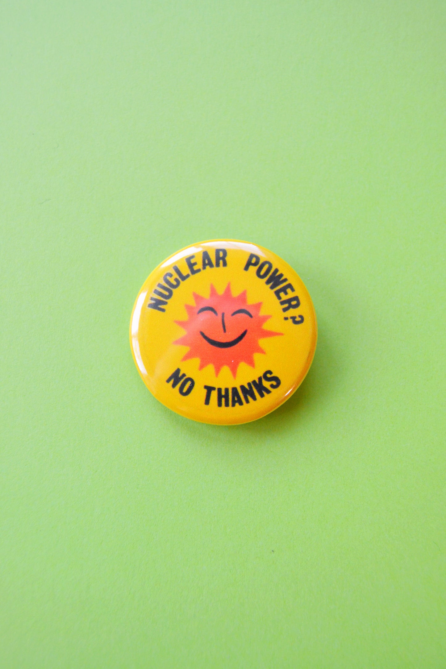Nuclear Power? No Thanks Reproduction Button