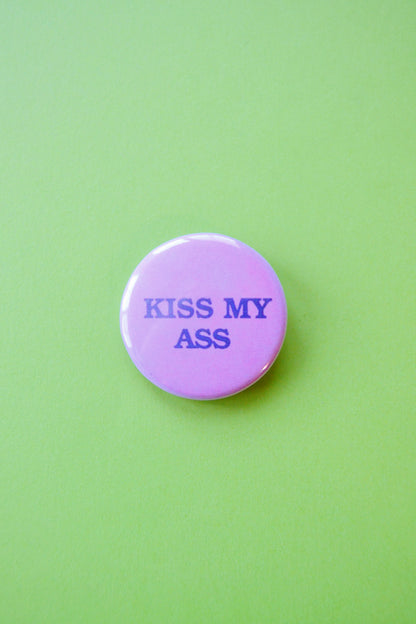 Kiss My A** Reproduction Button