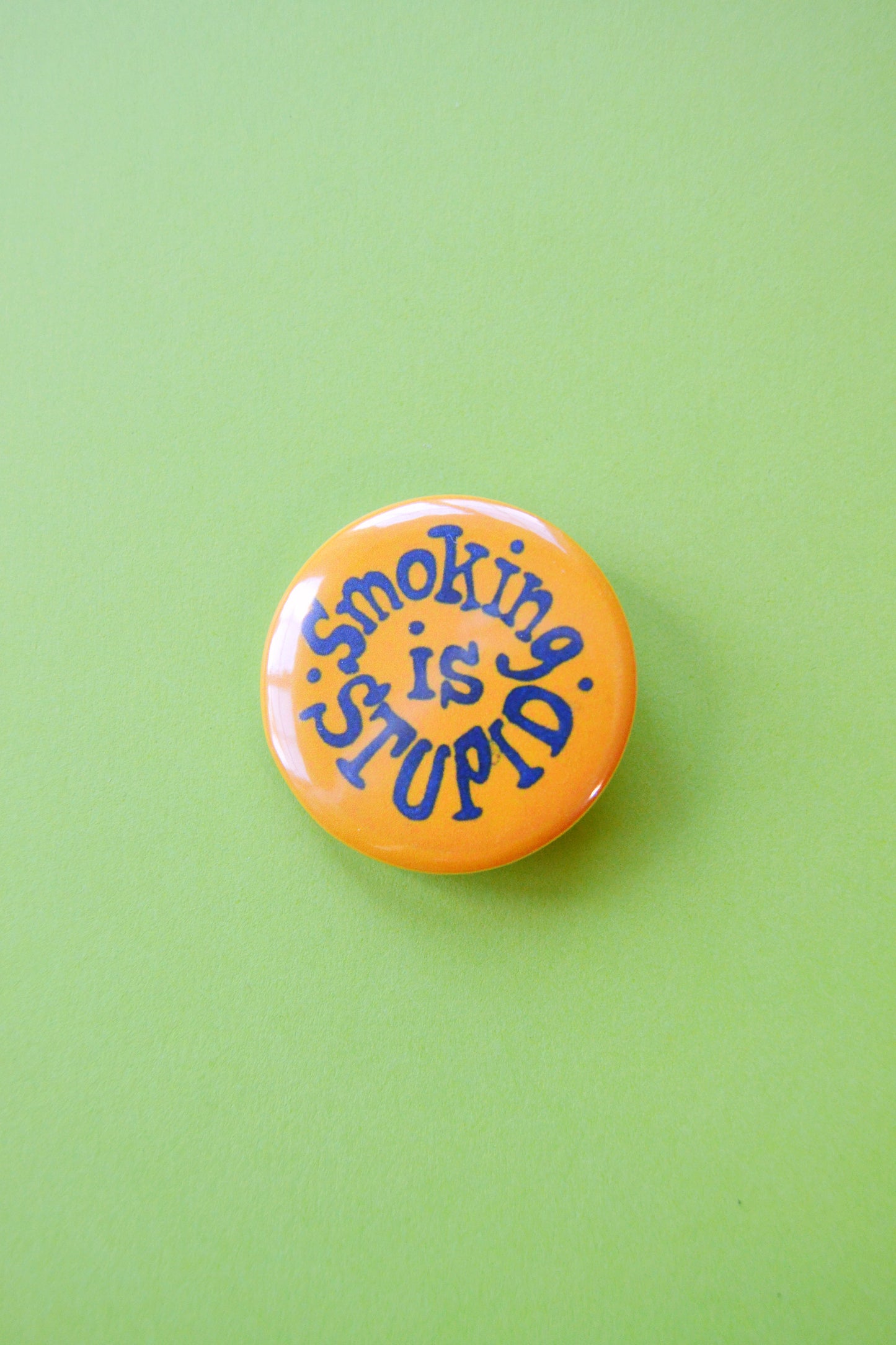 Smoking is Stupid Reproduction Button