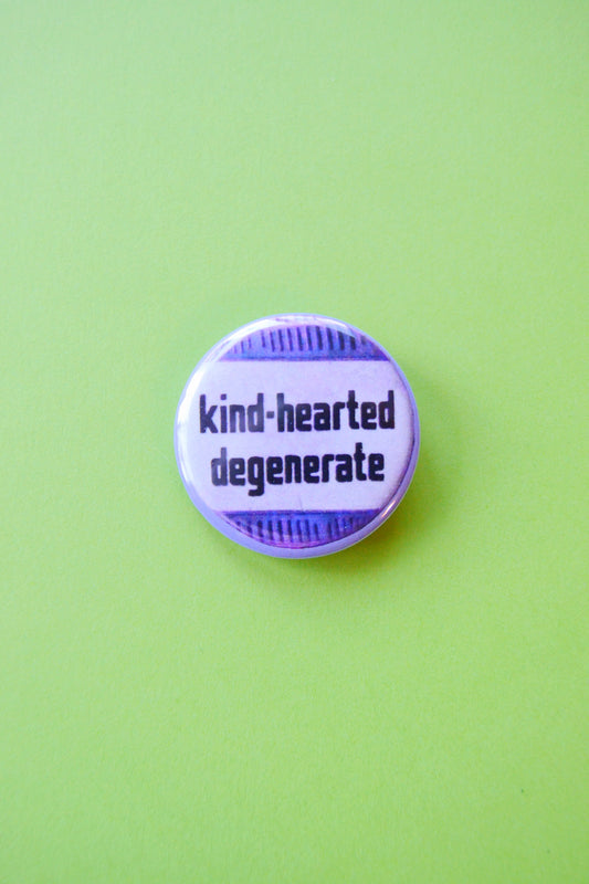 Kind-Hearted Degenerate Reproduction Button