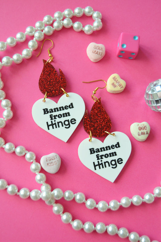 Banned from Hinge Earrings