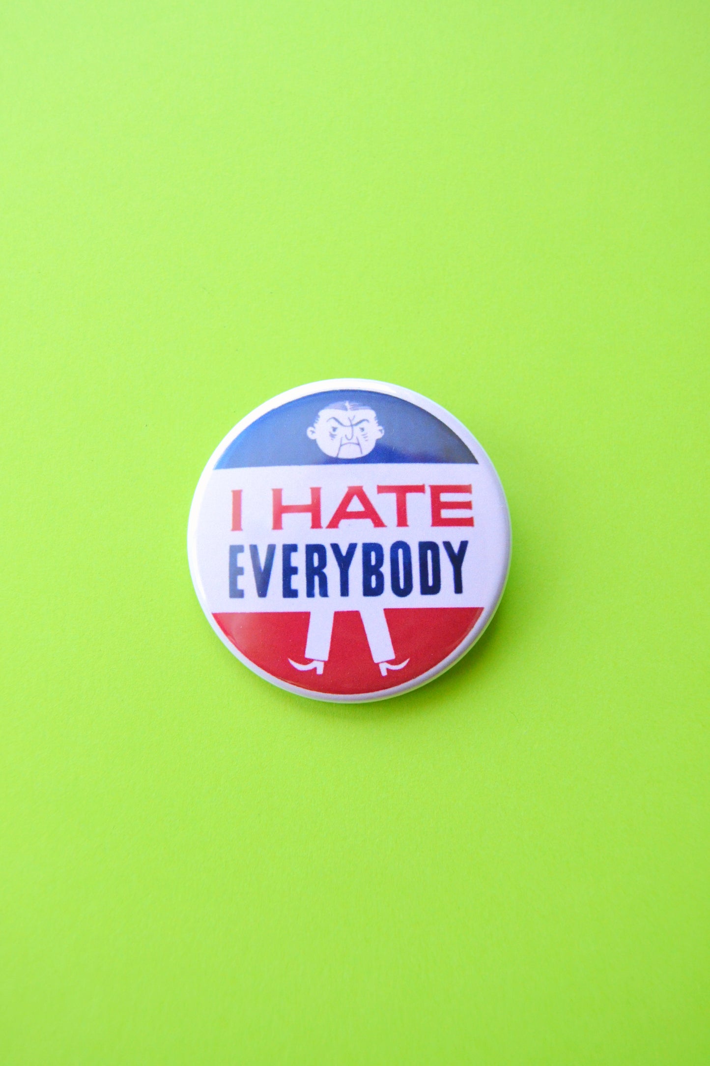I Hate Everybody Reproduction Button
