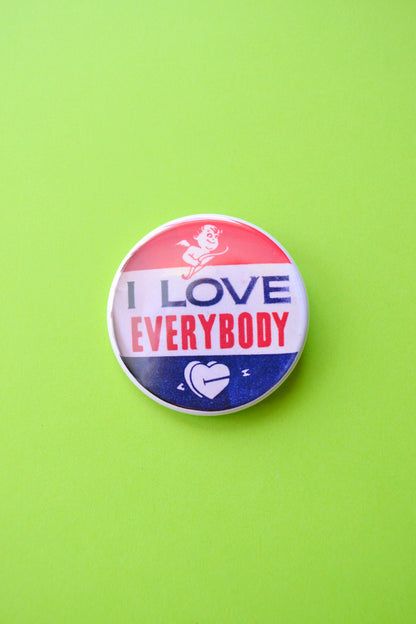 I Love Everybody Reproduction Button