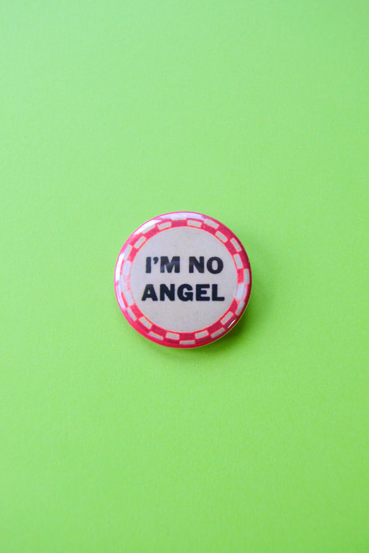 I'm No Angel Reproduction Button