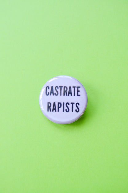 Castrate R*pists Reproduction Button