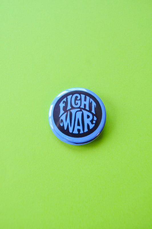 Fight War Reproduction Button