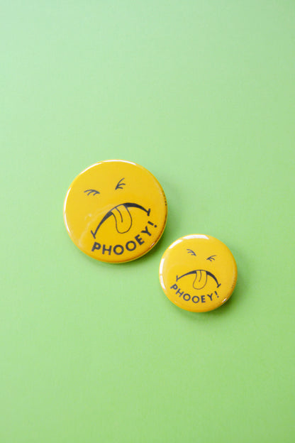 Phooey Reproduction Button