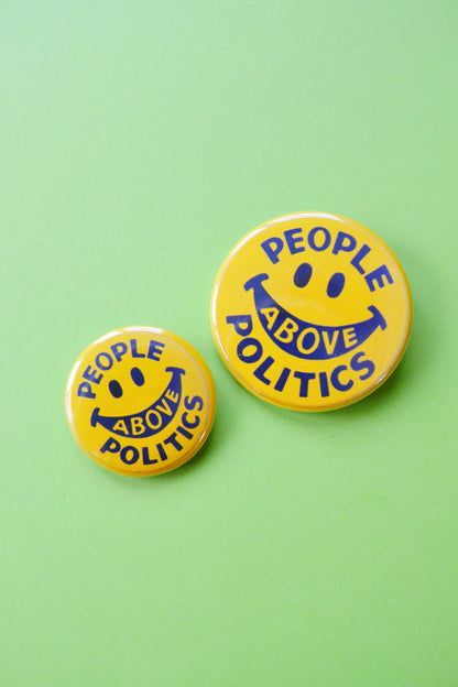 People Above Politics Reproduction Button