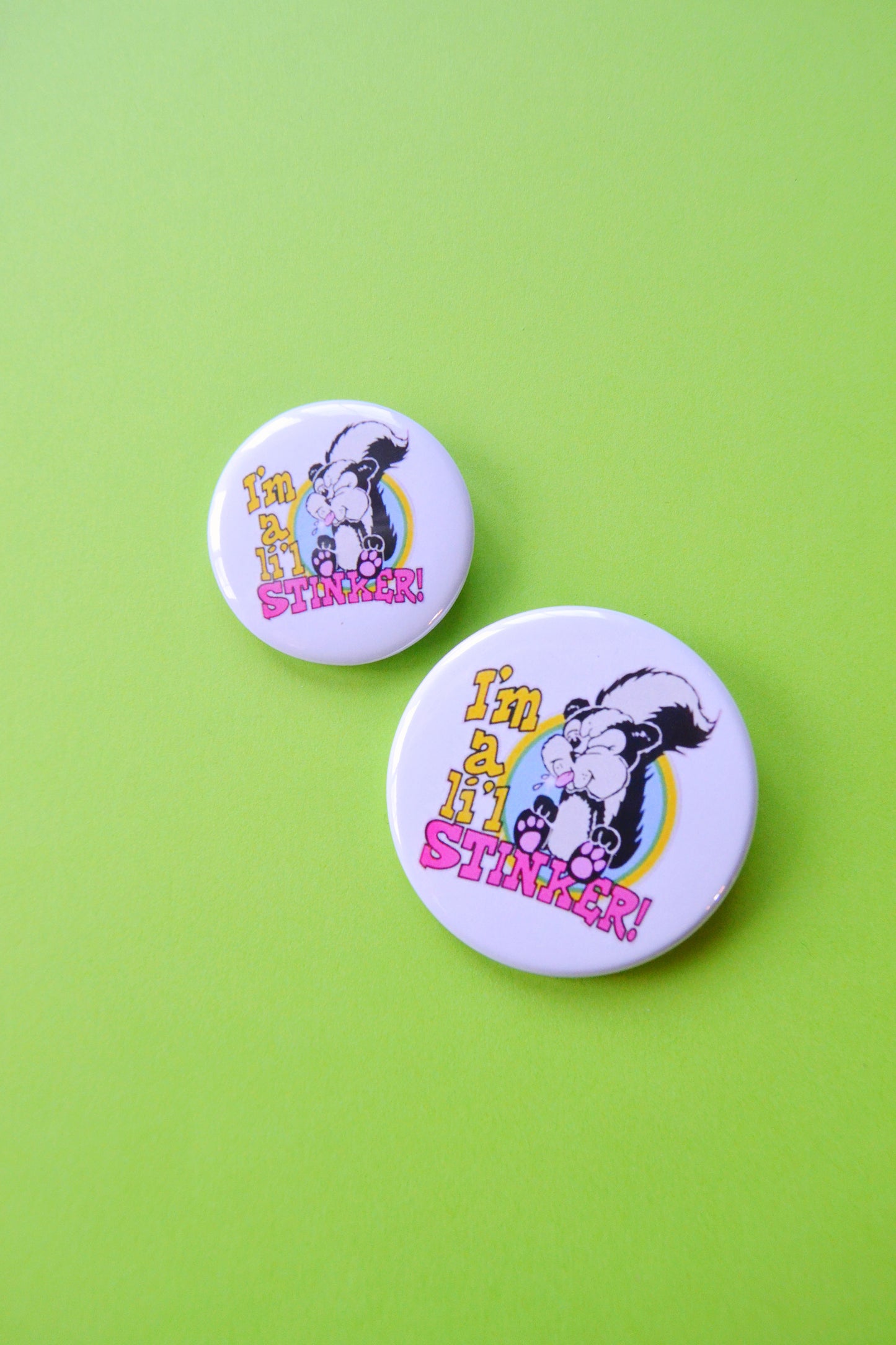 I'm A Little Stinker Reproduction Button