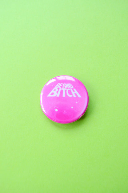 Beyond Bitch Reproduction Button