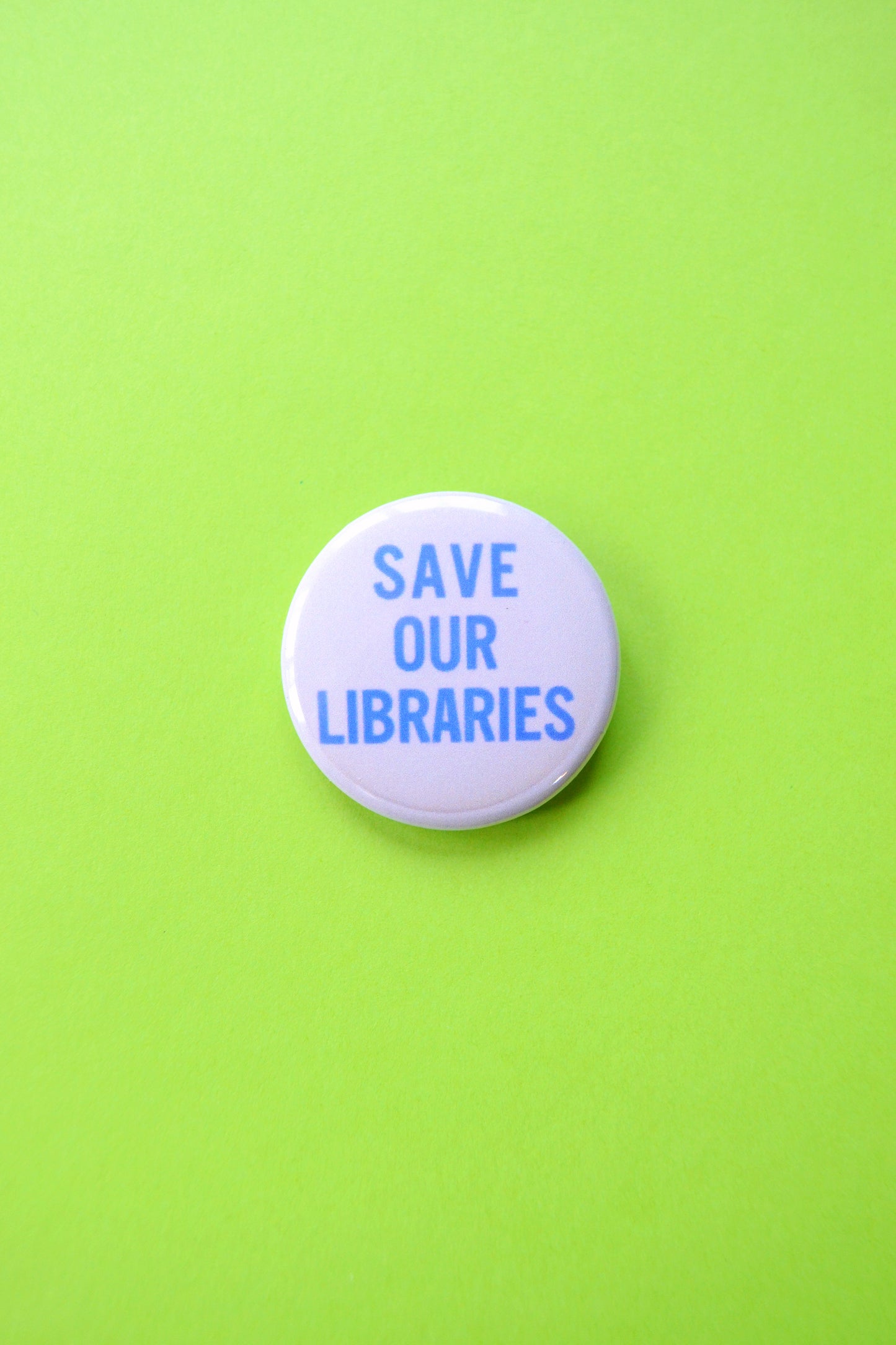 Save Our Libraries Reproduction Button