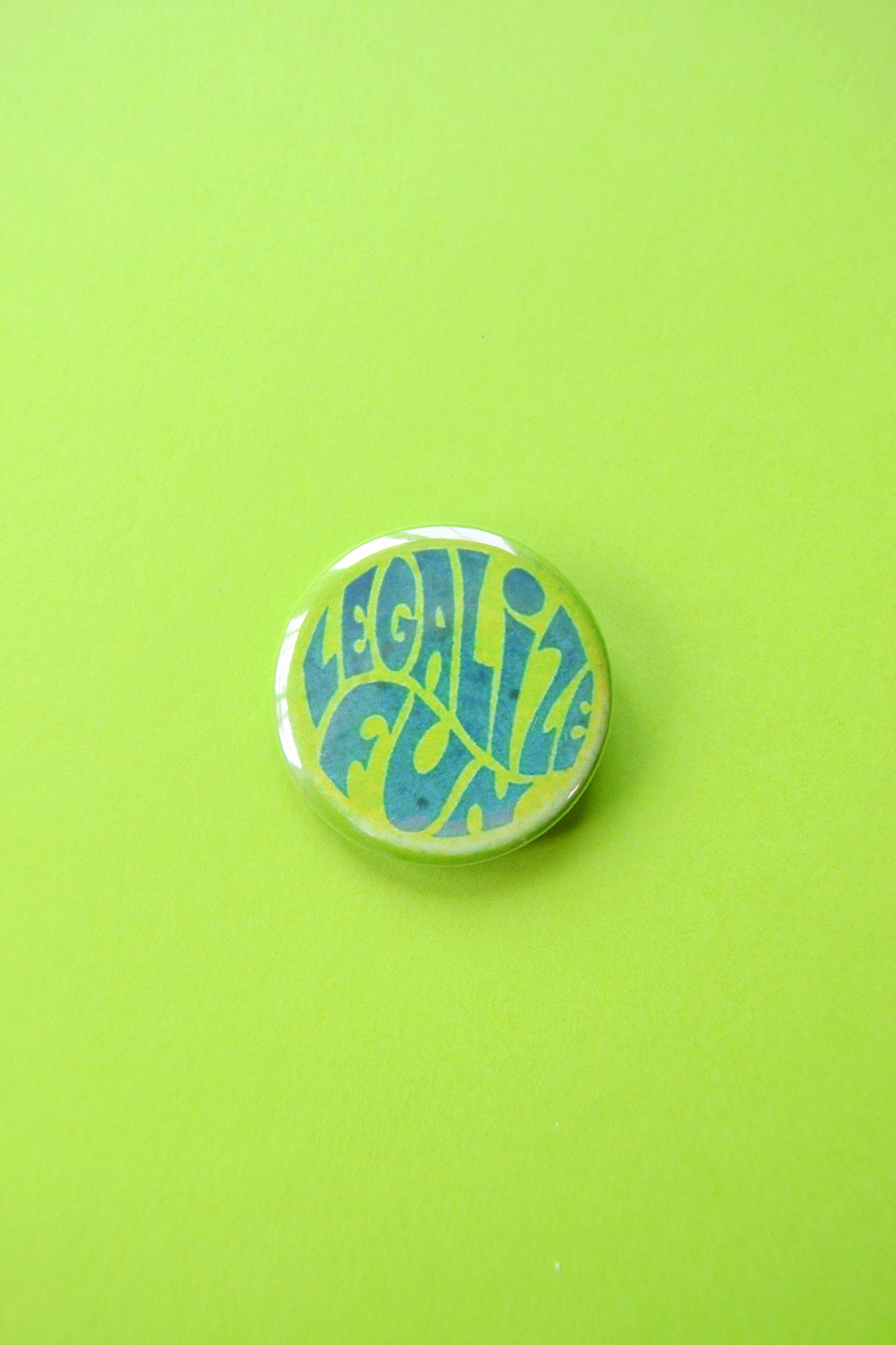 Legalize Fun Reproduction Button