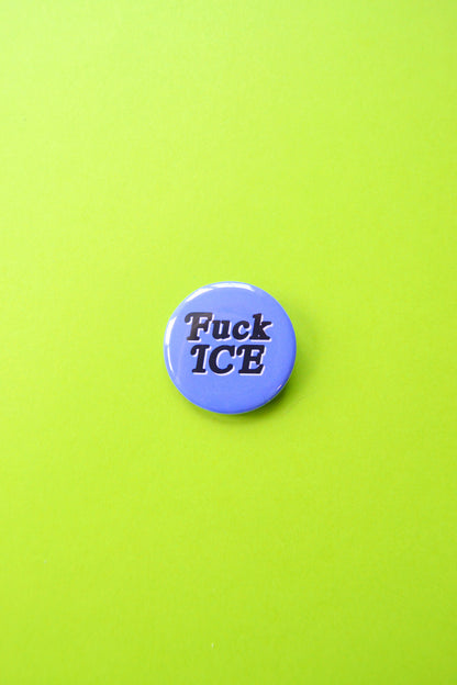 Fuck ICE Button