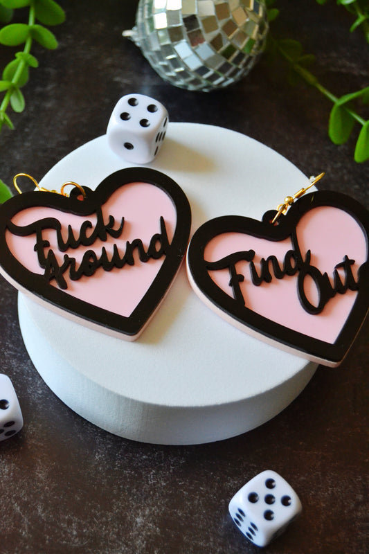 Fuck Around Find Out Earrings