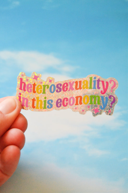 Heterosexuality In This Economy? Sticker