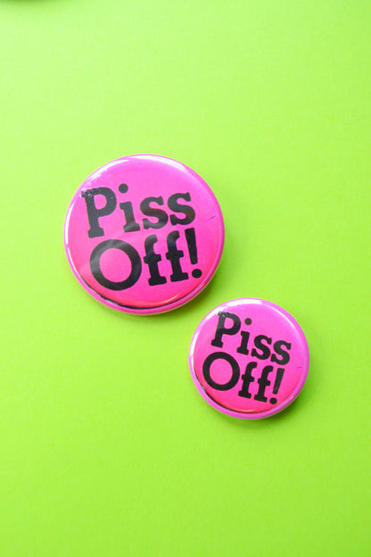 Piss Off Reproduction Button