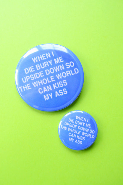 When I Die... Reproduction Button