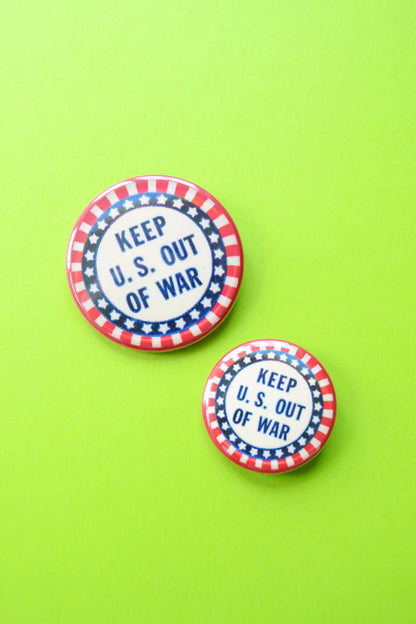 Keep US Out of War Reproduction Button