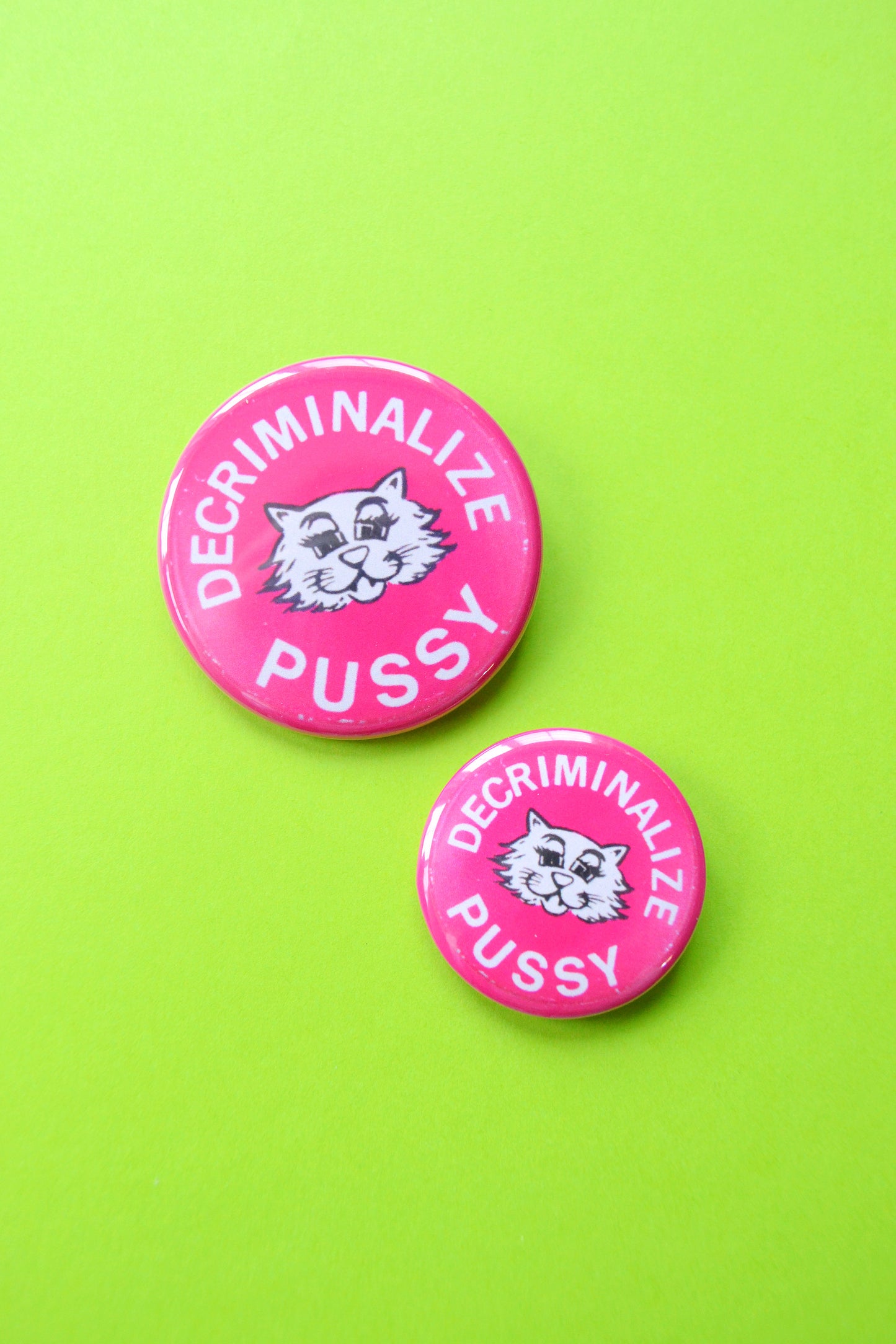 Decriminalize Pu**y Reproduction Button
