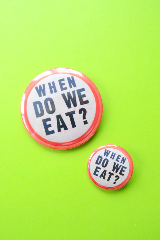 When Do We Eat Reproduction Button