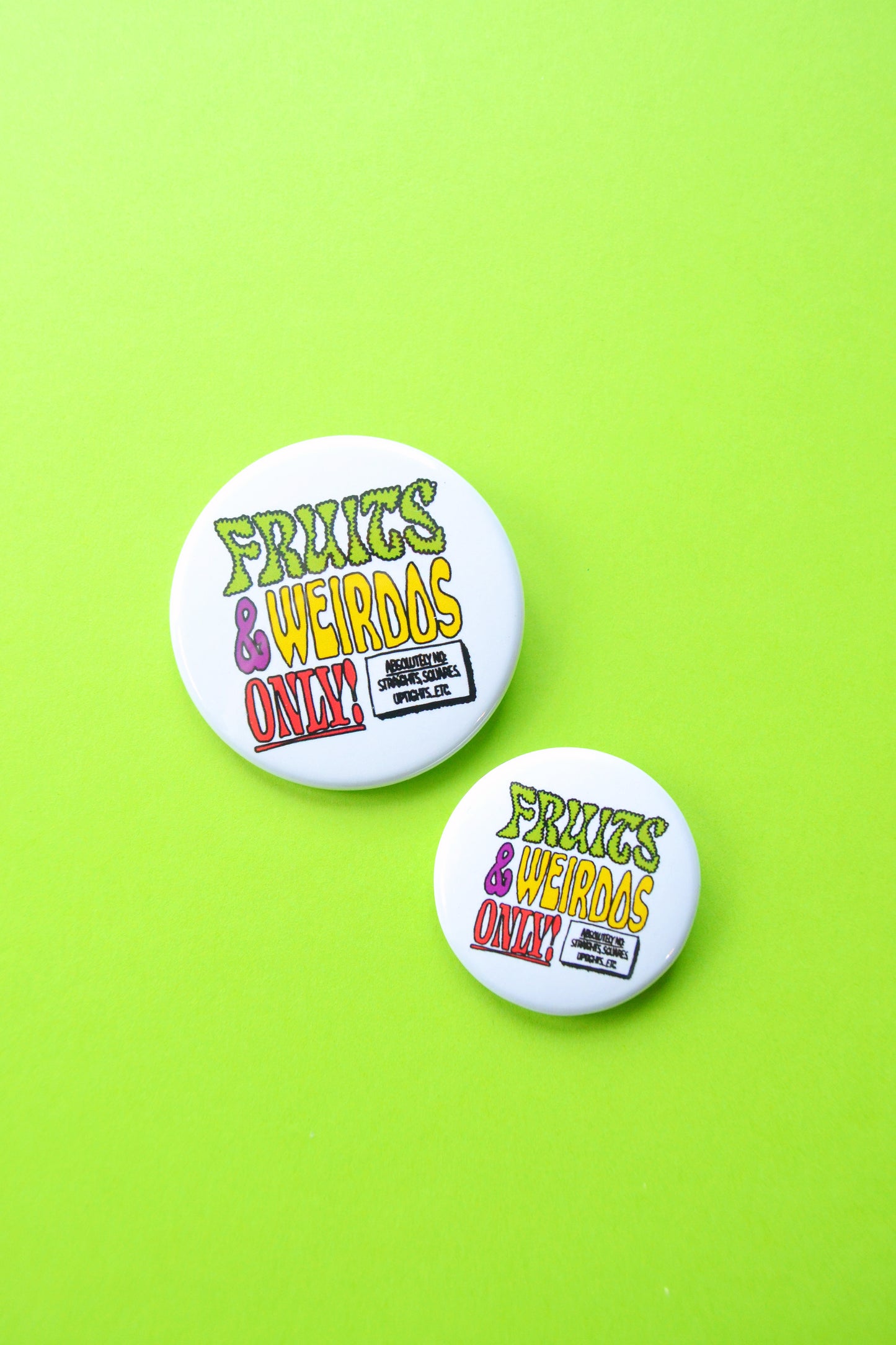 Fruits & Weirdos Only Reproduction Button