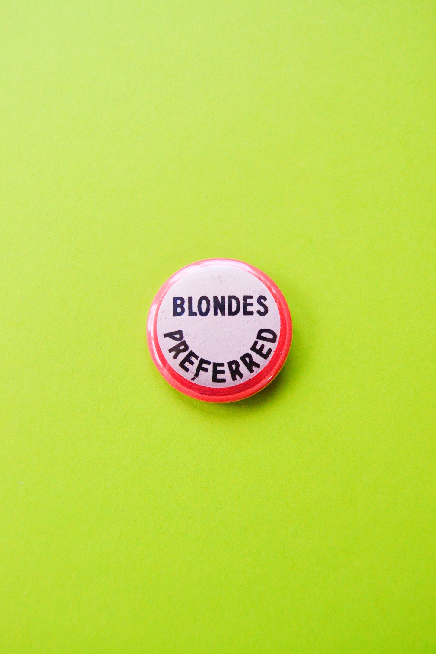 Blondes Preferred Reproduction Button