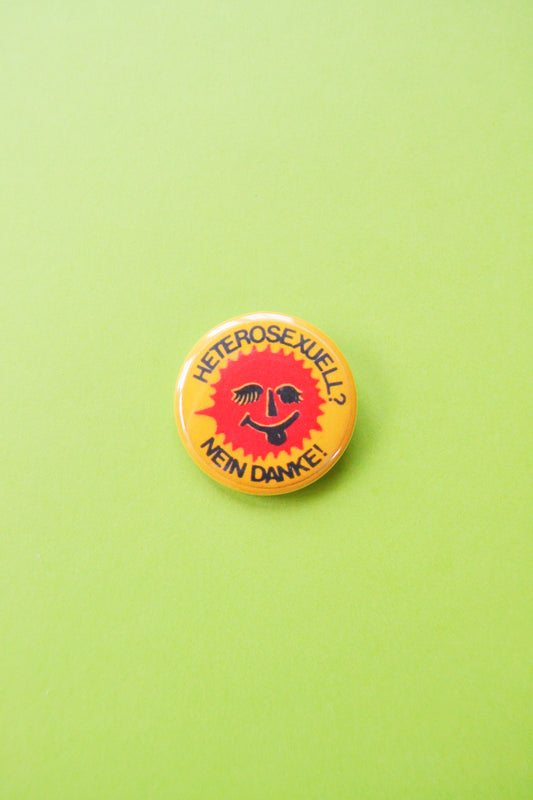 Heterosexuell? Nein Danke! Reproduction Button
