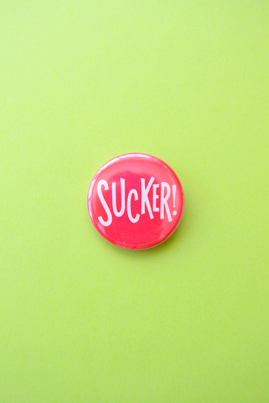 Sucker! Reproduction Button