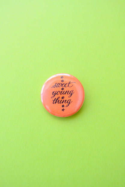 Sweet Young Thing Reproduction Button