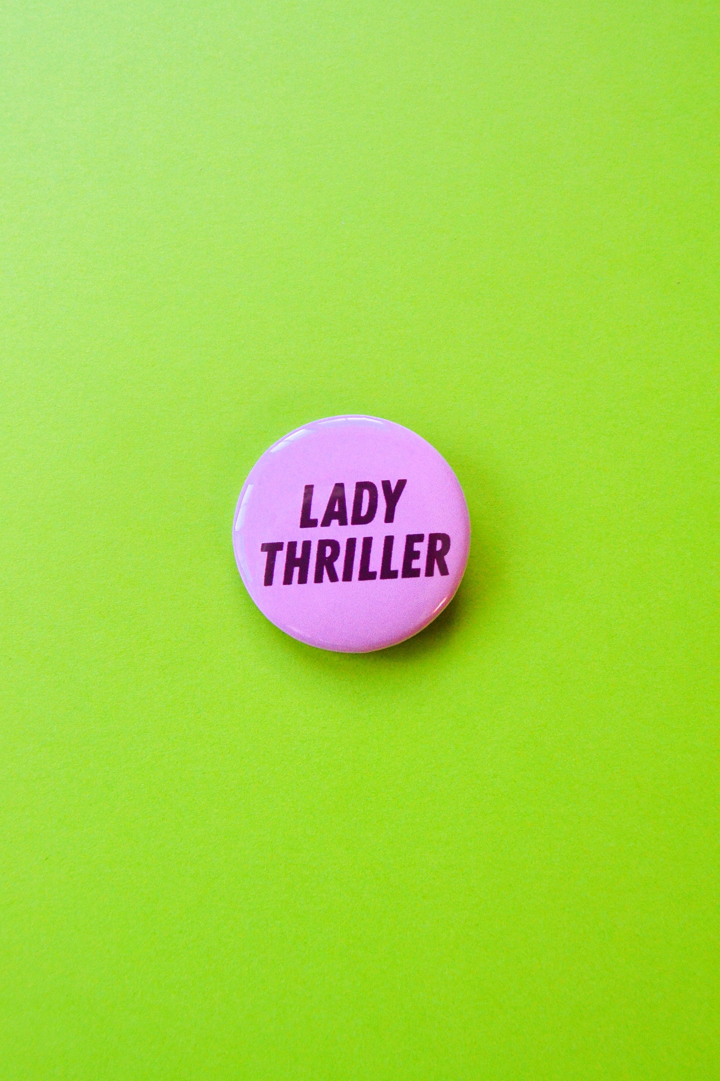 Lady Thriller Reproduction Button