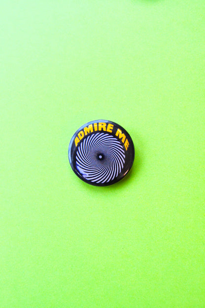 Admire Me Spiral Reproduction Button