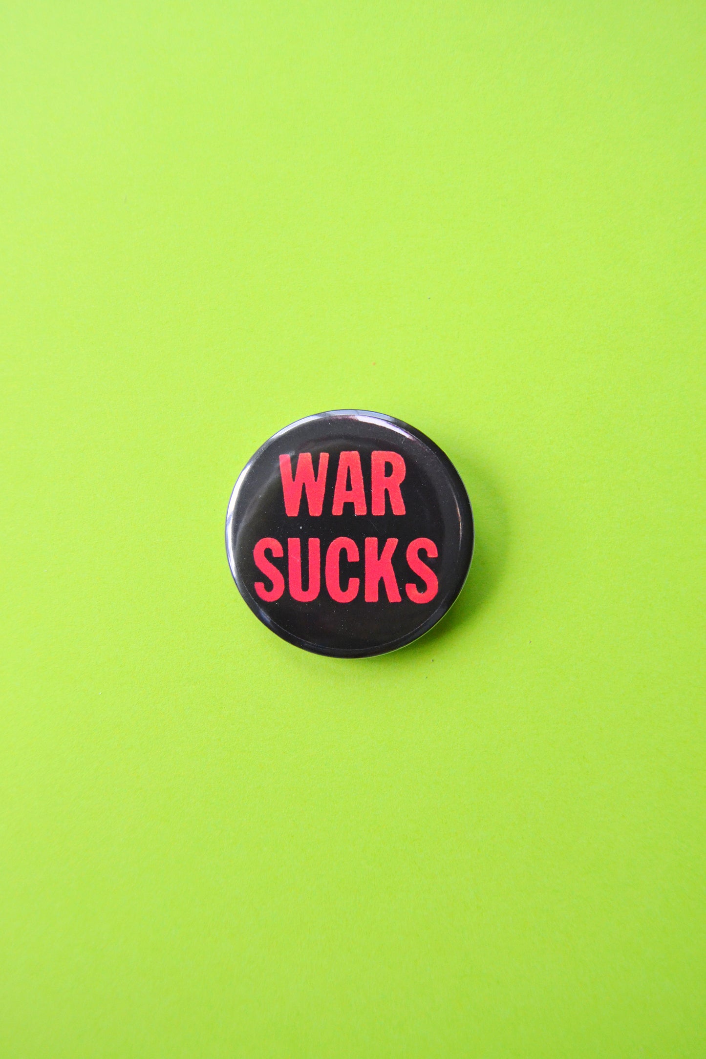 War Sucks Reproduction Button